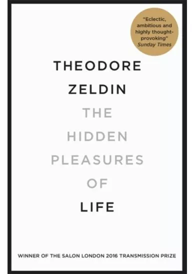 Hidden Pleasures of Life