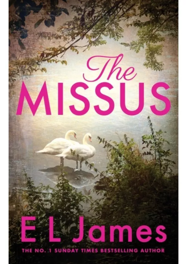 E L James - The Missus