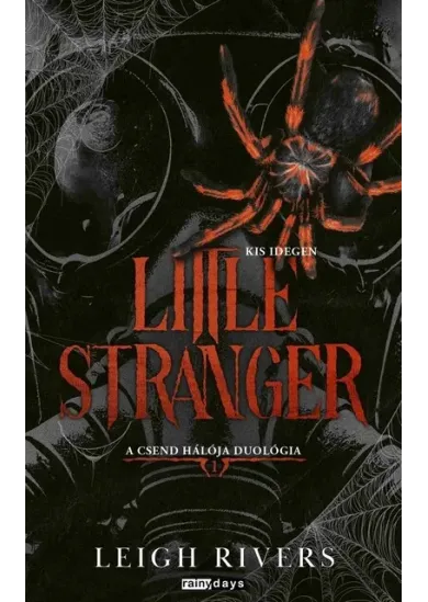 Little Stranger - Kis idegen - A csend hálója duológia 1. (éldekorált)