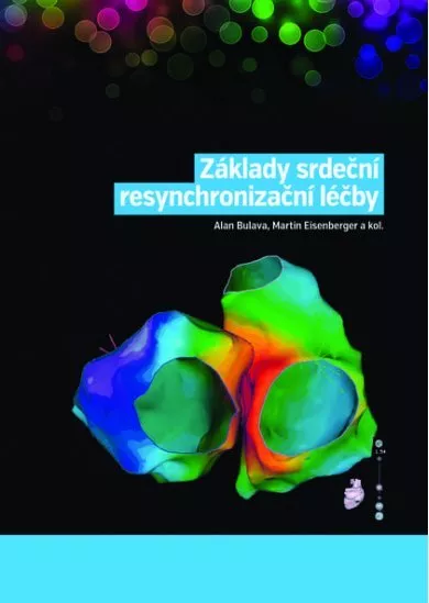 Základy srdeční resynchronizační léčby