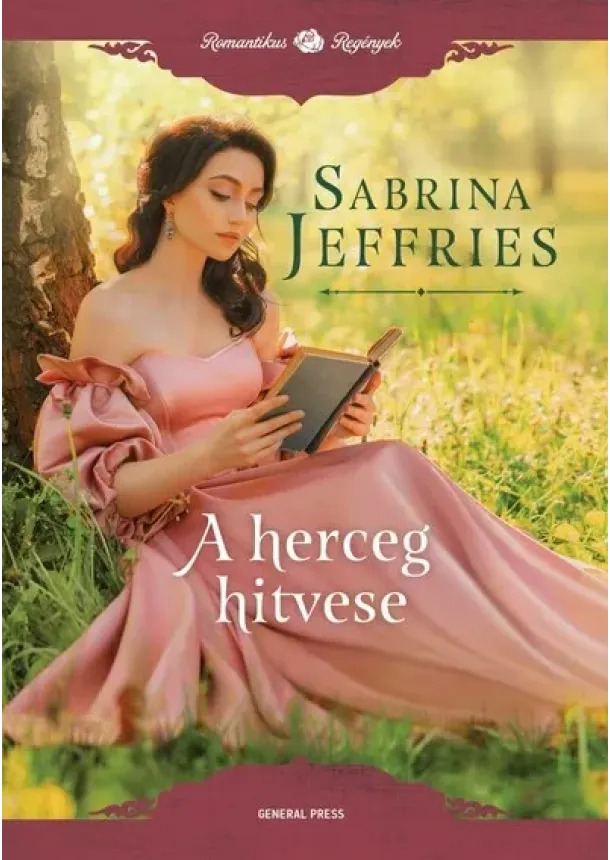 Sabrina Jeffries - A herceg hitvese - Romantikus regények
