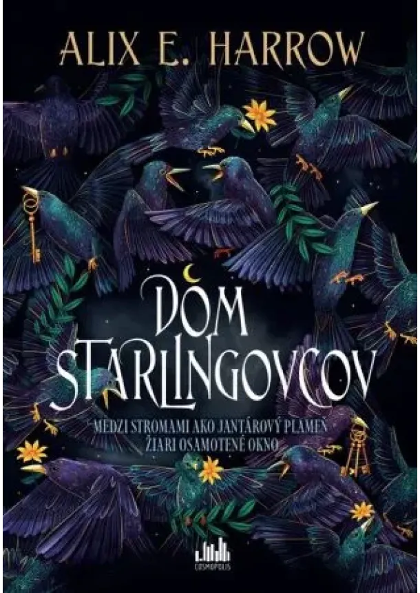 Harrow E. Alix, Harrow E. Alix - Dom Starlingovcov