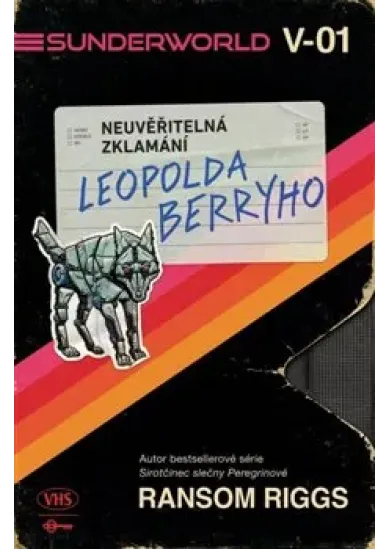 Sunderworld: Neuvěřitelná zklamání Leopolda Berryho