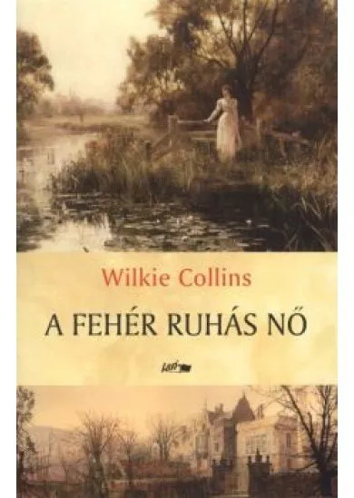 A FEHÉR RUHÁS NŐ