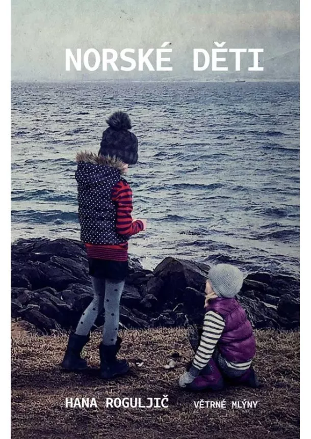 Hana Roguljič - Norské děti