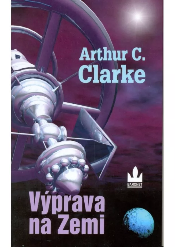 Arthur C. Clarke - Výprava na Zemi