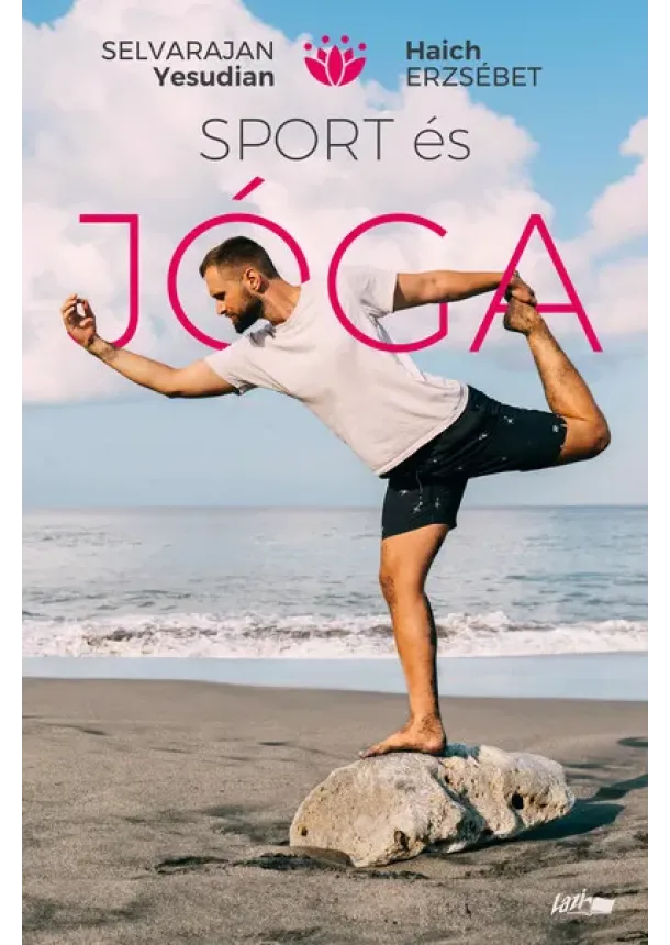 Selvarajan Yesudian - Sport és jóga - Ősi hindu testgyakorlatok és légzésszabályozás európaiak számára (új kiadás)