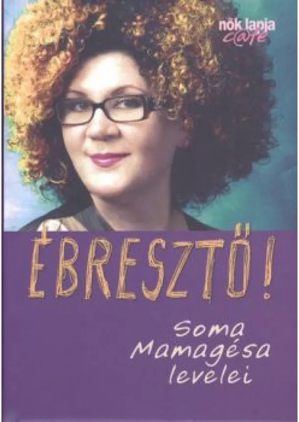 SOMA - ÉBRESZTŐ!