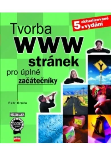Tvorba WWW stránek pro úplné začátečníky