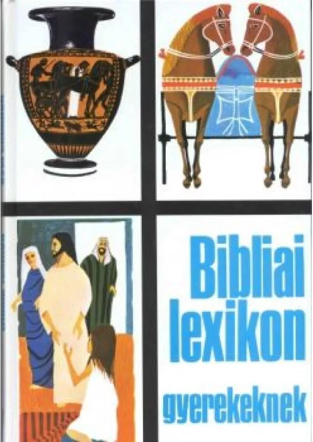 CECIL NORTHCOTT - BIBLIAI LEXIKON GYEREKEKNEK