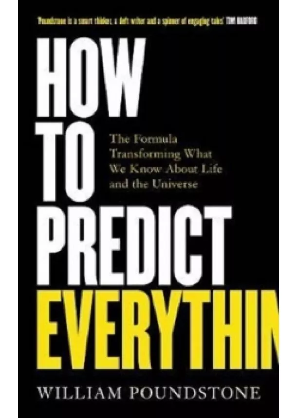 William Poundstone - How to Predict Everything