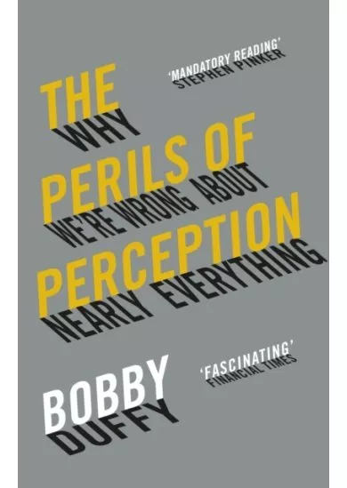 The Perils of Perception