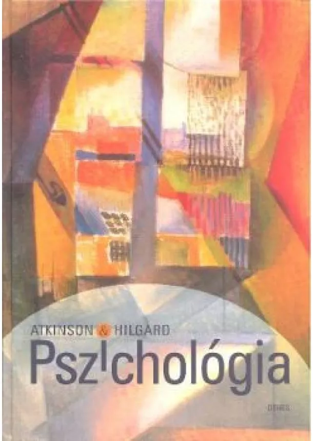 Richard C. Atkinson - Pszichológia /Atkinson + Hilgard /új