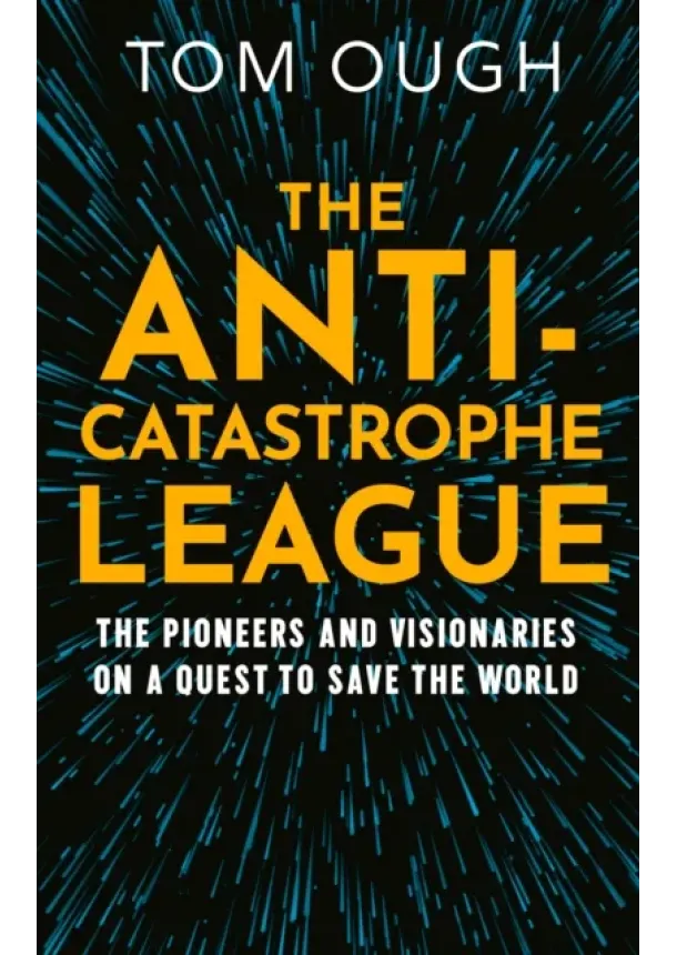 Tom Ough - The Anti-Catastrophe League