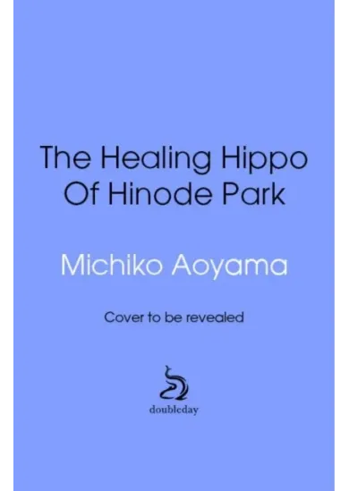 The Healing Hippo Of Hinode Park