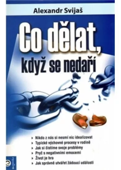 Co dělat, když se nedaří