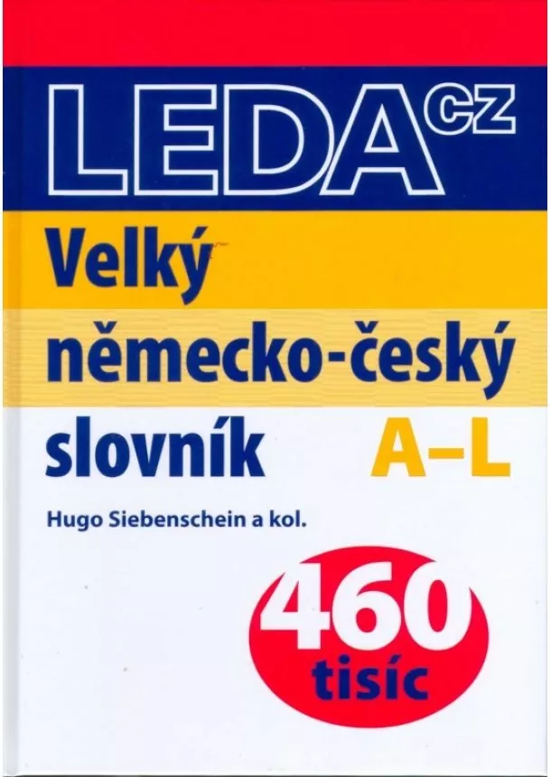 Hugo a kol. Siebenschein - Velký německo-český slovník (460 tisíc) - sada 2 knih (A-L, M-Z)