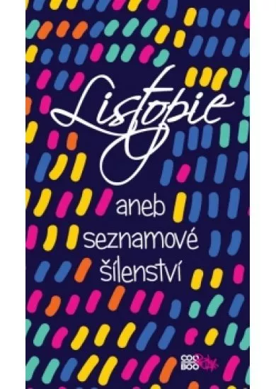 Listopie aneb seznamové šílenství