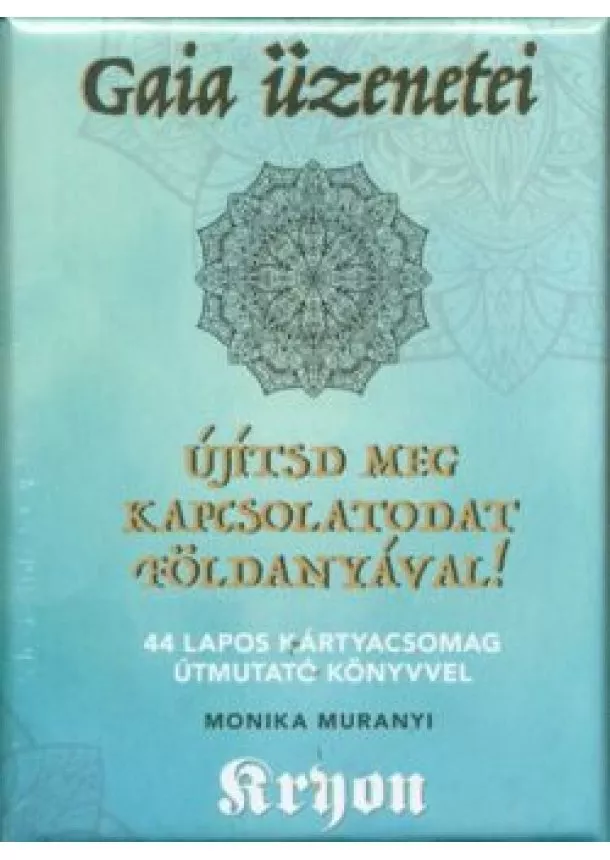 Kryon - Gaia üzenetei - Újítsd meg kapcsolatodaat Földanyával! /44 lapos kártyacsomag útmutató könyvvel