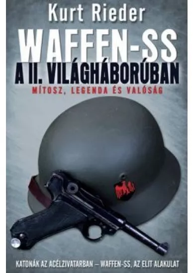 Waffen-SS - A II. világháborúban