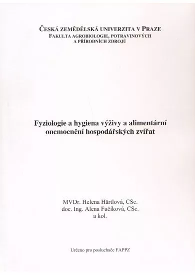 Fyziologie a hygiena výživy a alimentární onemocnění hospodářských zvířat