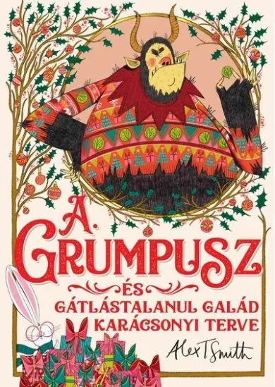 A Grumpusz és gátlástalanul galád karácsonyi terve