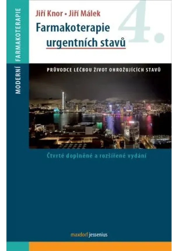 Jiří Knor, Jiří Málek - Farmakoterapie urgentních stavů