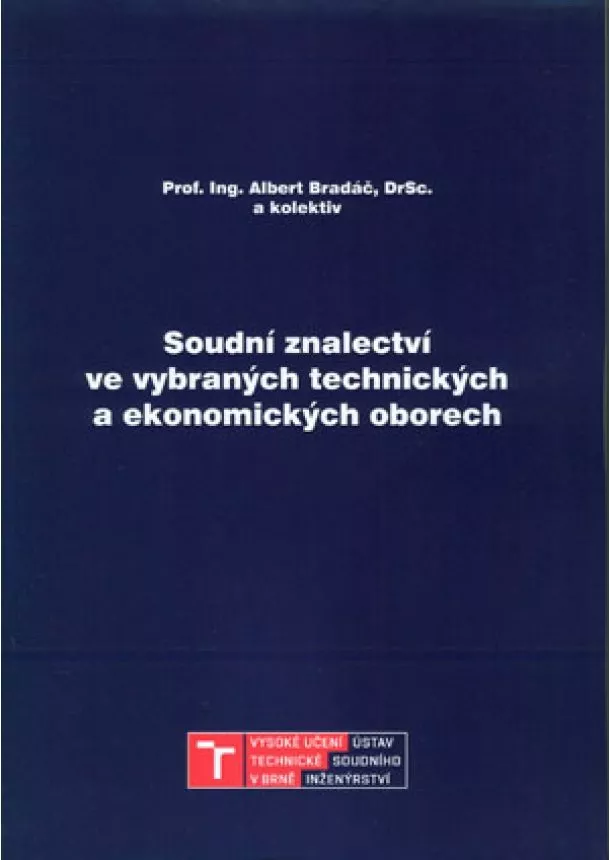 Albert Bradáč - Soudní znalectví ve vybraných technických a ekonomických oborech