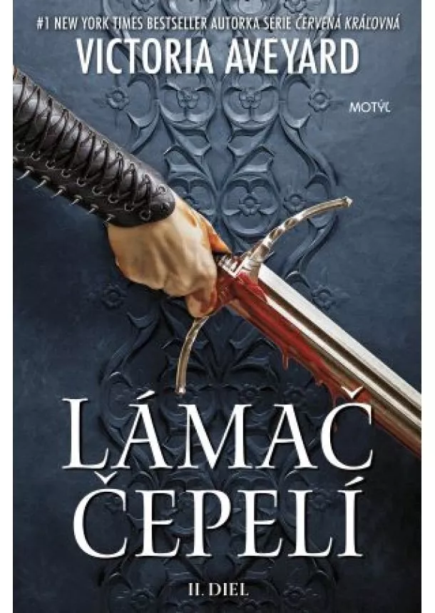 Victoria Aveyard - Lámač čepelí