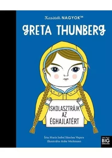 Kicsikből NAGYOK - Greta Thunberg