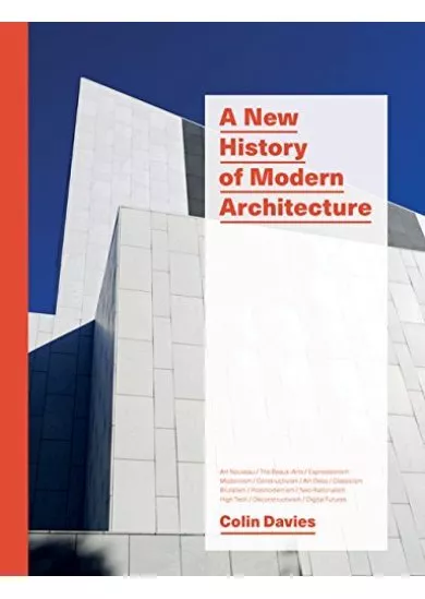 A New History of Modern Architecture