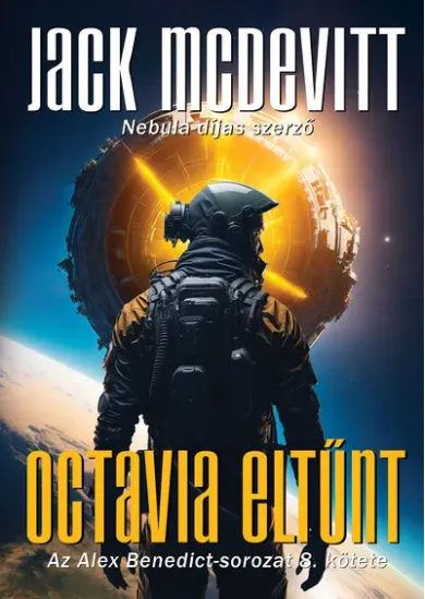 Octavia eltűnt - Az Alex Benedict-sorozat nyolcadik kötete
