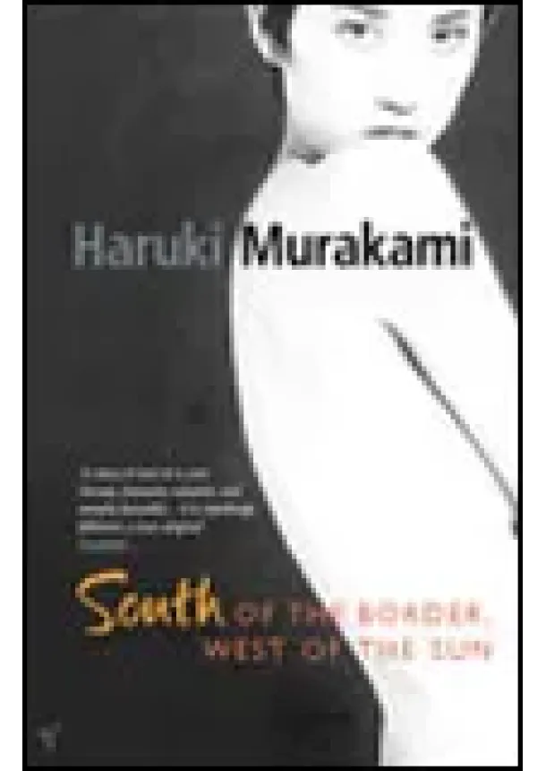 Haruki Murakami - South of the Border West of the South