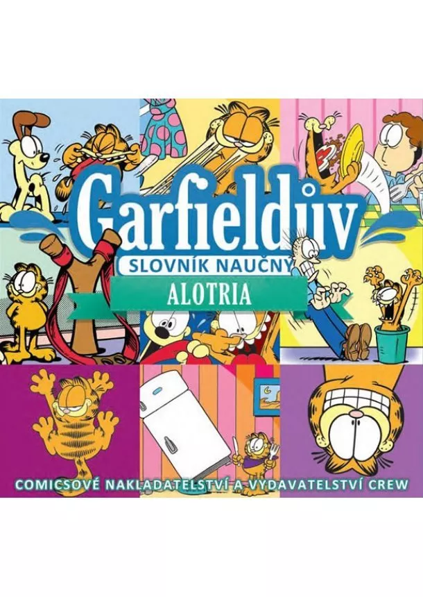 Jim Davis - Garfieldův slovník naučný 1 - Alotria
