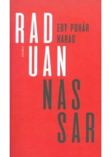 Egy pohár harag