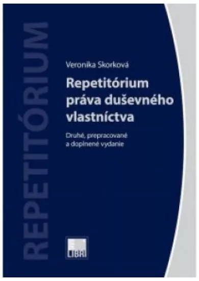 Repetitórium práva duševného vlastníctva