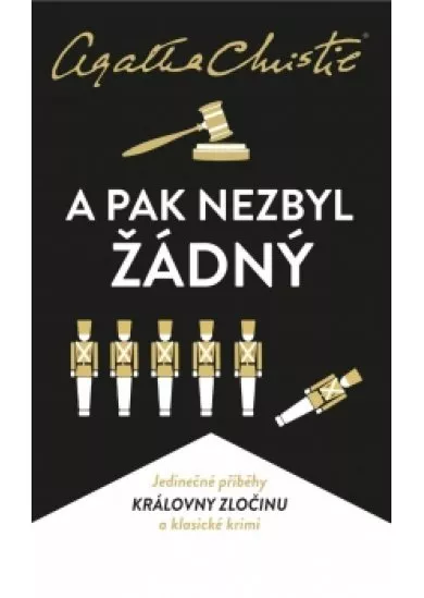 A pak nezbyl žádný