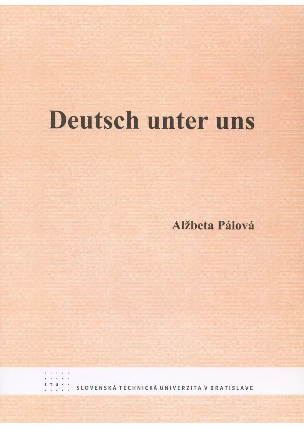 A. Pálová - Deutsch unter uns