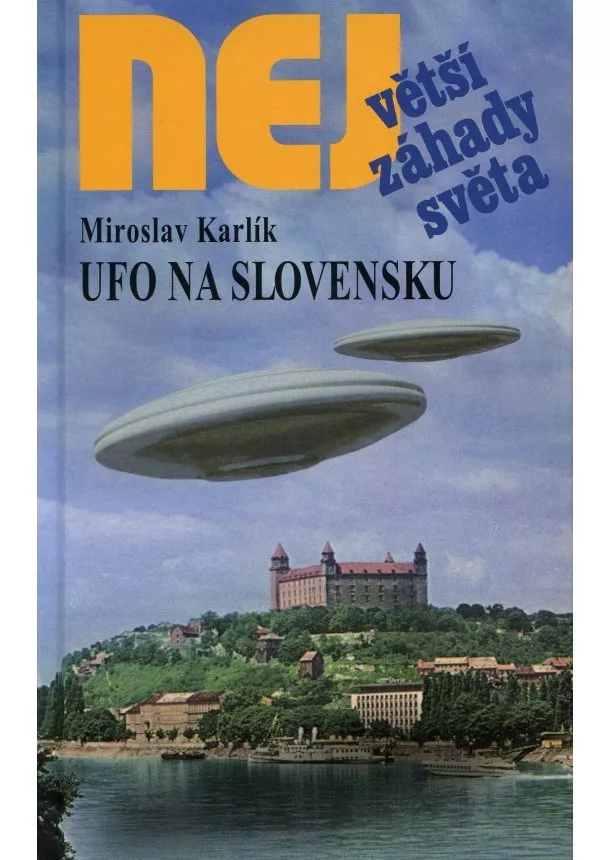 Karlík Miroslav - Ufo na Slovensku