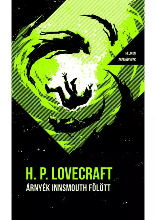 Howard Phillips Lovecraft - Árnyék Innsmouth fölött - Helikon Zsebkönyvek 87.