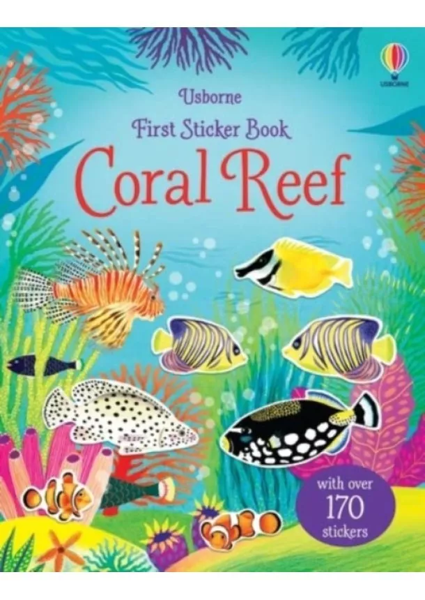 Kristie Pickersgill - First Sticker Book Coral reef
