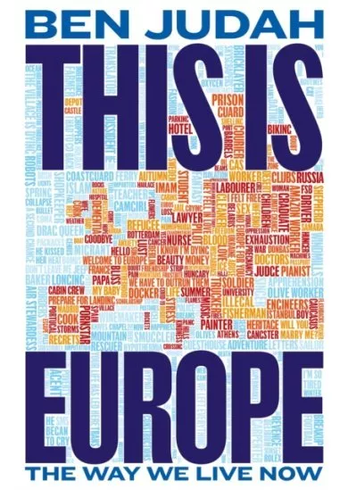 This is Europe: The Way We Live Now