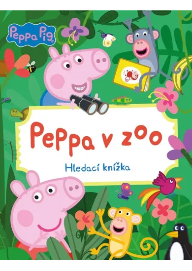 Peppa Pig - Peppa v zoo