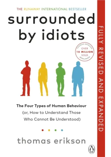 Surrounded by Idiots