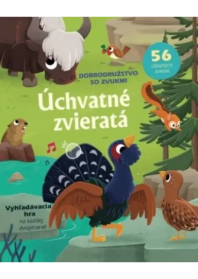 Úchvatné zvieratá - Dobrodružstvo so zvukmi
