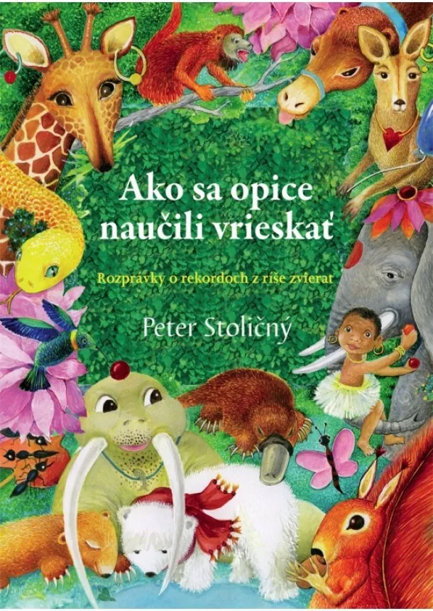 Peter Stoličný  - Ako sa opice naučili vrieskať