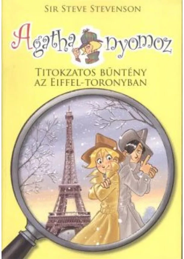 SIR STEVE STEVENSON - TITOKZATOS BŰNTÉNY AZ EIFFEL-TORONYBAN
