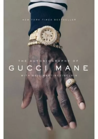 The Autobiography of Gucci Mane