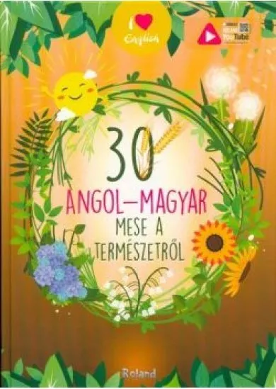 30 angol-magyar mese a természetről