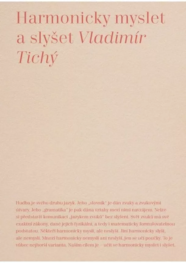 Vladimír Tichý - Harmonicky myslet a slyšet